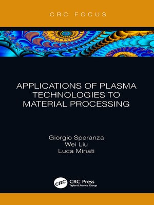 cover image of Applications of Plasma Technologies to Material Processing